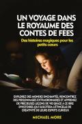 Un voyage dans le royaume des contes de fées. Des histoires magiques pour les petits cours