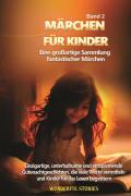 Märchen für Kinder. Eine großartige Sammlung fantastischer Märchen. Vol. 2