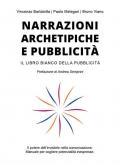 Narrazioni archetipiche e pubblicità. Il libro bianco della pubblicità