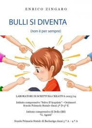 Bulli si diventa