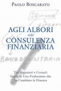 Agli albori della consulenza finanziaria