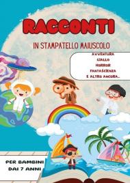 Racconti in stampatello maiuscolo