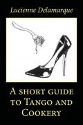 A short guide to tango and cookery