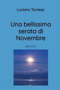 Una bellissima serata di novembre