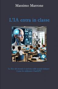 L'IA entra in classe. La fine del mondo è arrivata nelle scuole italiane? Come ho utilizzato ChatGPT