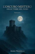 L'oscuro mistero delle terre del nord