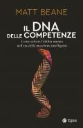 Il DNA delle competenze. Come salvare l’abilità umana nell’era delle macchine intelligenti