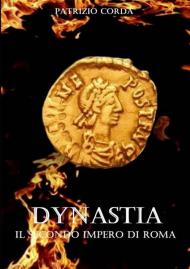 Dynastia. Il secondo impero di Roma