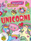 Unicorni. Magic color. Ediz. a colori