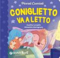 Coniglietto va a letto. Piccoli cuccioli. Ediz. illustrata