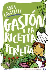 Gastón e la ricetta perfetta