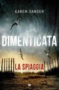 Dimenticata. La spiaggia. Vol. 3