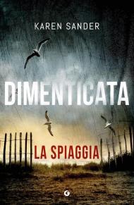 Dimenticata. La spiaggia. Vol. 3