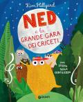 Ned e la grande gara dei criceti. Una storia sulla gentilezza. Ediz. a colori