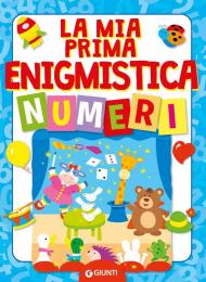 La mia prima enigmistica. Numeri