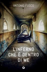 L'inferno che è dentro di me