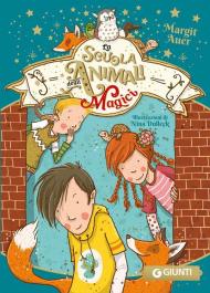 La scuola degli animali magici. Vol. 1