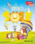 Amico Sole. Leggiamo insieme. Ediz. a colori. Con QR code per audiolibro