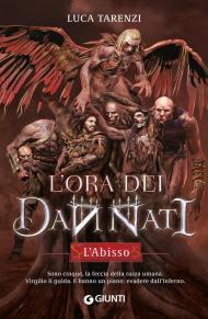 L'abisso. L'ora dei dannati. Vol. 1