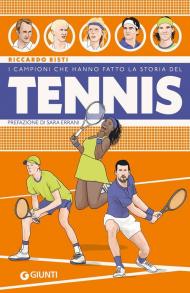 I campioni che hanno fatto storia tennis
