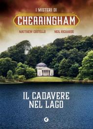 Il cadavere nel lago. Cherringham. Vol. 7