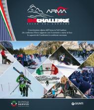 Arma 1814. SkiChallenge. Selva Val Gardena. Ediz. a colori