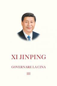 Governare la Cina. Vol. 3