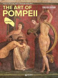 The art of Pompeii. Ediz. a colori