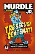 Tre segugi scatenati. Murdle jr. Il romanzo