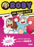 Una piccola peste. Un'avventura a fumetti. Con Poster