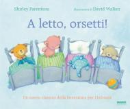 A letto, orsetti! Ediz. a colori