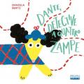 Dante, detective a quattro zampe. Minifabbri. Ediz. a colori