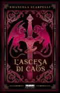 L'ascesa di Caos