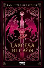 L'ascesa di Caos