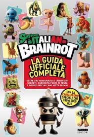Skifidol Italian Brainrot. La guida ufficiale completa. Con carta promo speciale che trovi solo qui