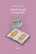 Macchie di caffè sui miei libri