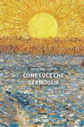 Come luce che germoglia