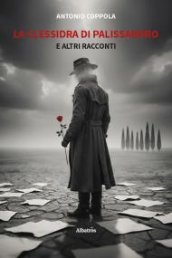 La clessidra di palissandro e altri racconti