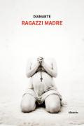 Ragazzi madre