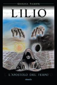 Lilio. L'apostolo del tempo