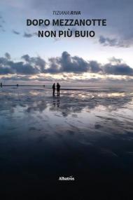 Dopo mezzanotte non più buio