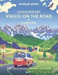 Leggendari viaggi on the road in Europa