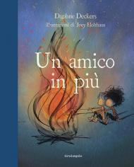Un amico in più. Ediz. a colori
