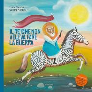 Il re che non voleva fare la guerra