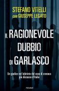 Il ragionevole dubbio di Garlasco. Un giudice nel labirinto del caso di cronaca più discusso d'Italia