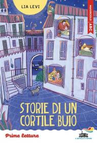 Storie di un cortile buio. Stampatello maiuscolo a leggibilità facilitata