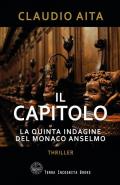 Il capitolo. La quinta indagine del monaco Anselmo