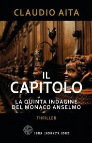 Il capitolo. La quinta indagine del monaco Anselmo