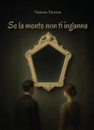 Se la mente non ti inganna