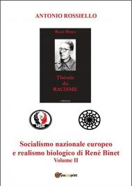 Socialismo nazionale europeo e realismo biologico di Renè Binet. Vol. 2